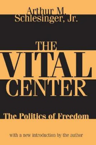 Cover of The Vital Center