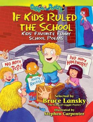 Cover of If Kids Ruled the School!