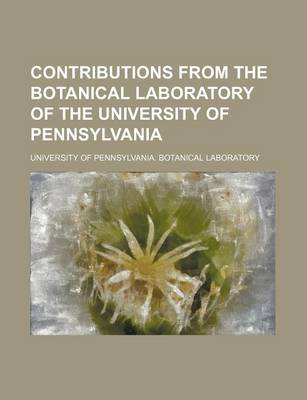 Book cover for Contributions from the Botanical Laboratory of the University of Pennsylvania (Volume 2)