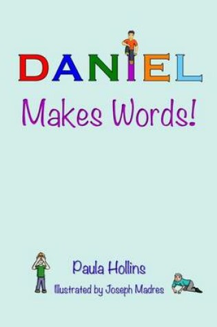 Cover of Daniel Makes Words!