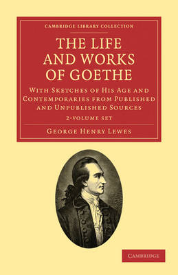Book cover for The Life and Works of Goethe 2 Volume Set