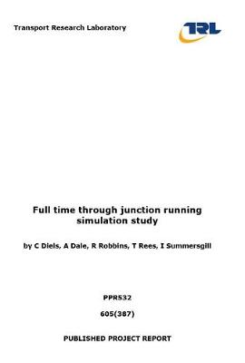 Cover of Full time through junction running simulation study