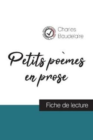 Cover of Petits poemes en prose de Charles Baudelaire (fiche de lecture et analyse complete de l'oeuvre)