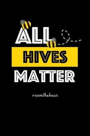 Cover of All Hives Matter