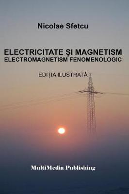 Book cover for Electricitate Si Magnetism