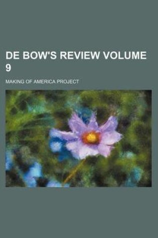 Cover of de Bow's Review Volume 9