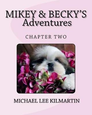 Book cover for Mikey & Becky's Our Adventures Together