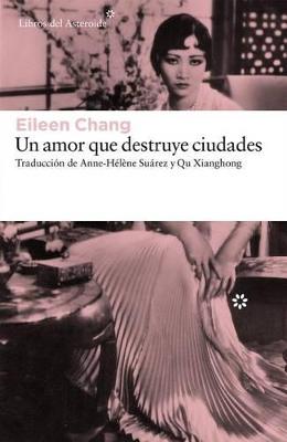 Book cover for Un Amor Que Destruye Ciudades