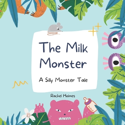 Book cover for The Milk Monster