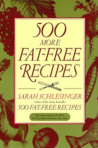 Cover of 500 More Fat-Free Recipes