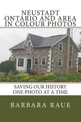 Book cover for Neustadt Ontario and Area in Colour Photos