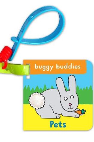 Cover of Touch & Feel Buggy Buddies: Pets