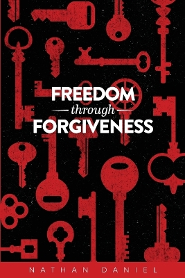 Book cover for Freedom Through Forgiveness