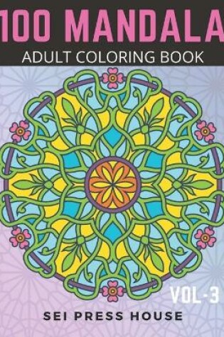 Cover of 100 Mandala Adult Coloring Book