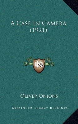 Book cover for A Case in Camera (1921)