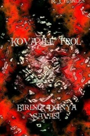 Cover of Kova Ile Trol - Birinci Dunya Savasi