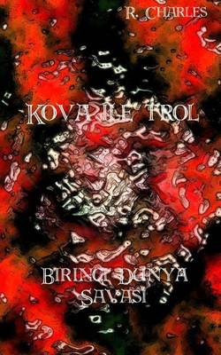 Book cover for Kova Ile Trol - Birinci Dunya Savasi