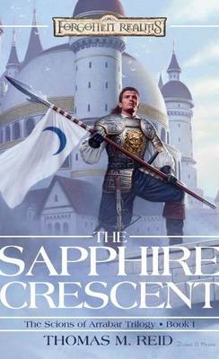 Book cover for Sapphire Crescent, The: The Scions of Arrabar Trilogy, Book I