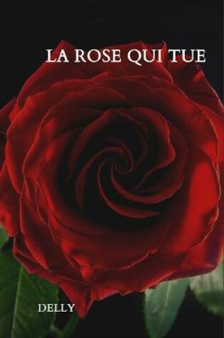 Cover of La rose qui tue