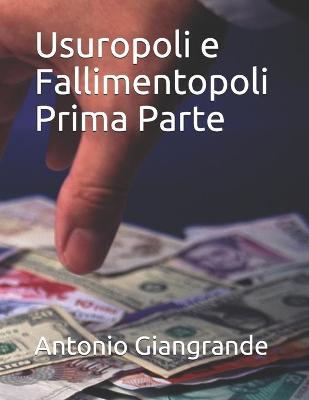 Book cover for Usuropoli e Fallimentopoli Prima Parte