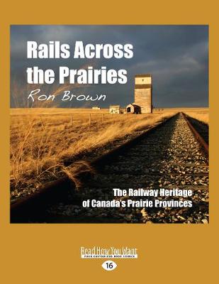 Book cover for Rails Across the Prairies