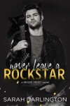 Book cover for Never Leave a Rockstar