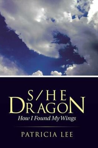 Cover of S/He Dragon