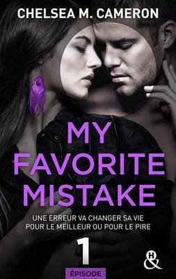 Book cover for My Favorite Mistake - Episode 1