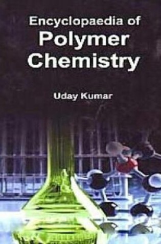 Cover of Encyclopaedia of Polymer Chemistry