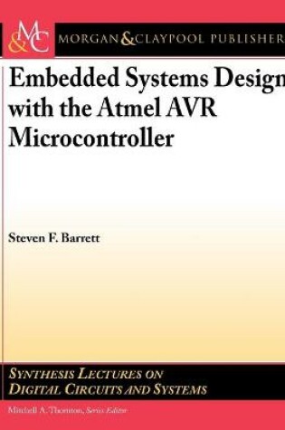 Cover of Embedded System Design with the Atmel AVR Microcontroller