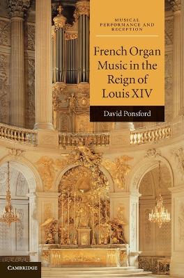 Book cover for French Organ Music in the Reign of Louis XIV