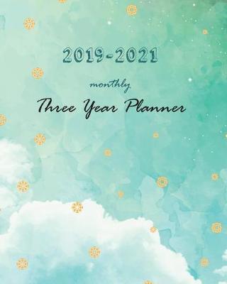Book cover for 2019-2021 Monthly Three Year Planner