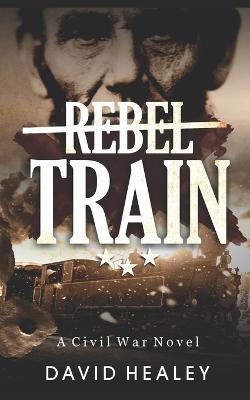 Book cover for Rebel Train