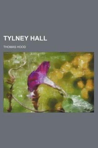 Cover of Tylney Hall (Volume 1)