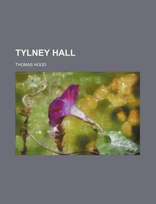 Book cover for Tylney Hall (Volume 1)