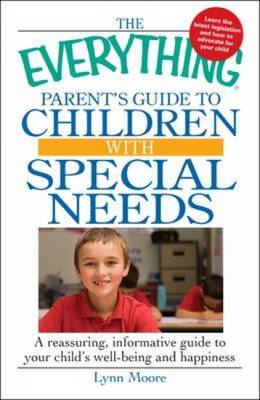 Book cover for "Everything" Parent's Guide to Children with Special Needs