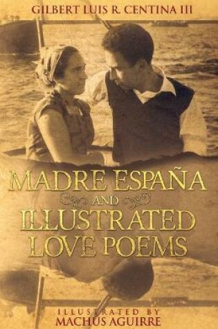 Cover of Madre España and Illustrated Love Poems