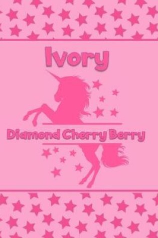 Cover of Ivory Diamond Cherry Berry