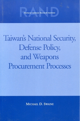 Book cover for Taiwan's National Security, Defense Policy, and Weapons Procurement Processes