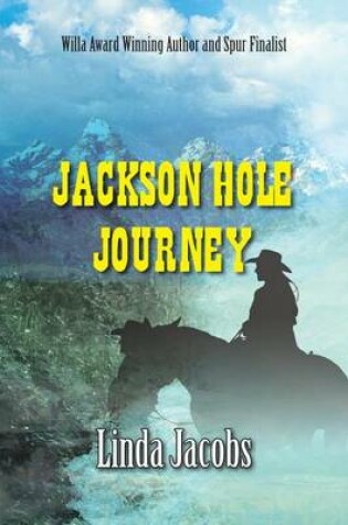 Cover of Jackson Hole Journey