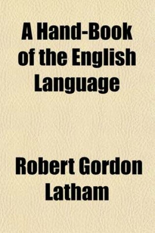 Cover of A Hand-Book of the English Language