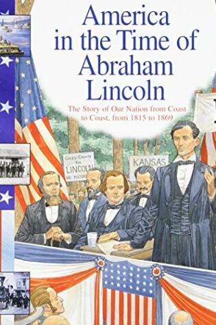 Cover of America in the Time of Abraham Lincoln