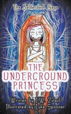 Book cover for The Underground Princess