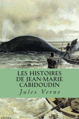 Book cover for Les histoires de Jean-Marie Cabidoudin