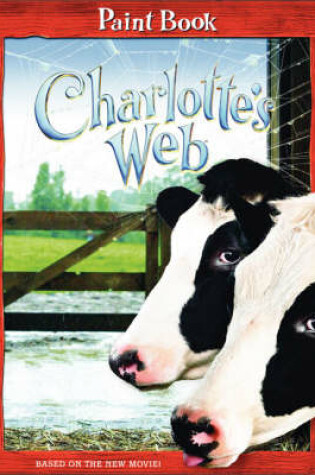 Cover of Charlotte's Web: Paint Book