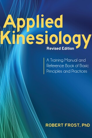 Cover of Applied Kinesiology, Revised Edition