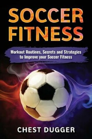 Cover of Soccer Fitness