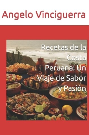 Cover of Recetas de la Costa Peruana