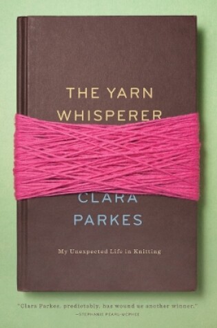 Cover of The Yarn Whisperer