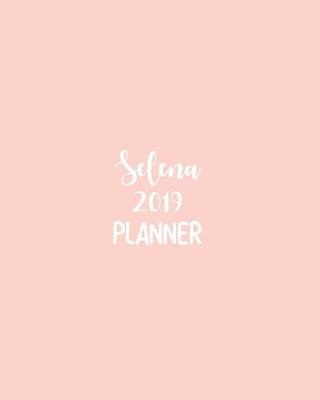 Book cover for Selena 2019 Planner